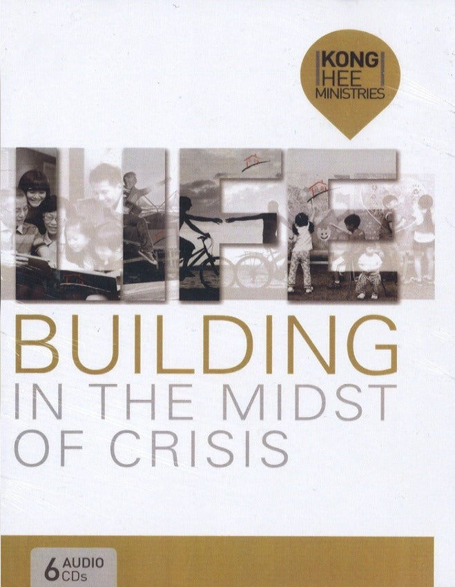 L.I.F.E.: Building in the Midst of Crisis, 7CD