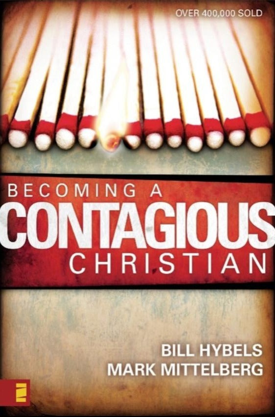 Becoming A Contagious Christian, Paperback