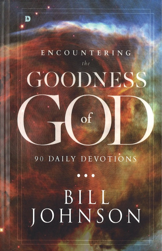 Encountering the Goodness of God: 90 Daily Devotions, Hardcover