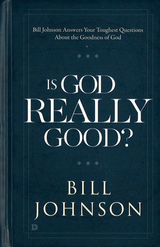 Is God Really Good?