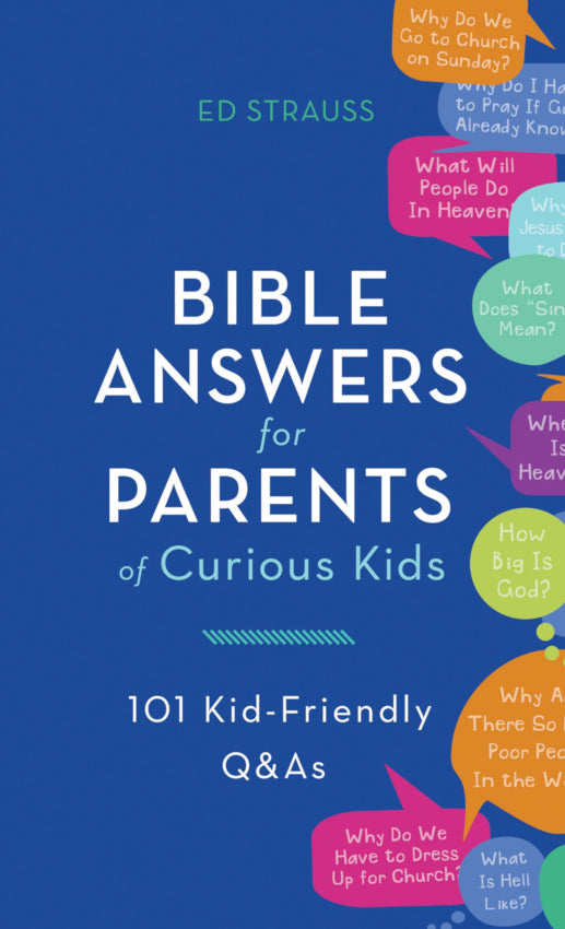 Bible Answers For Parents Of Curious Kids, Paperback