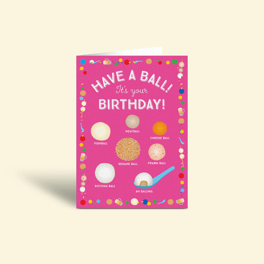 Have a Ball | Birthday Card