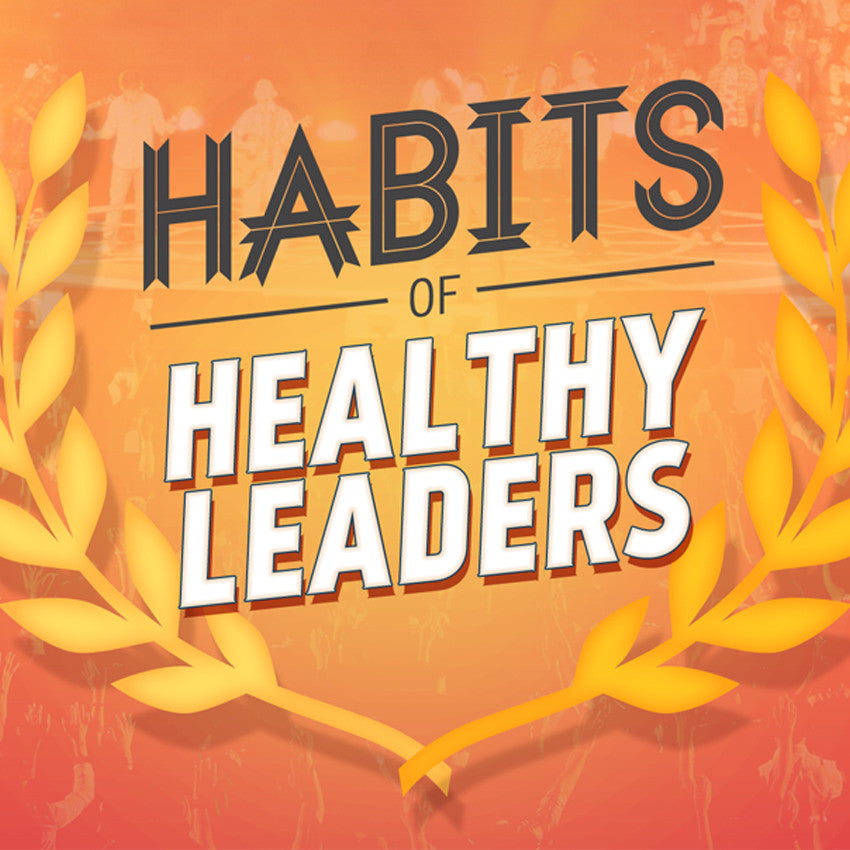 20140404 Habits of Healthy Leaders, MP3, English