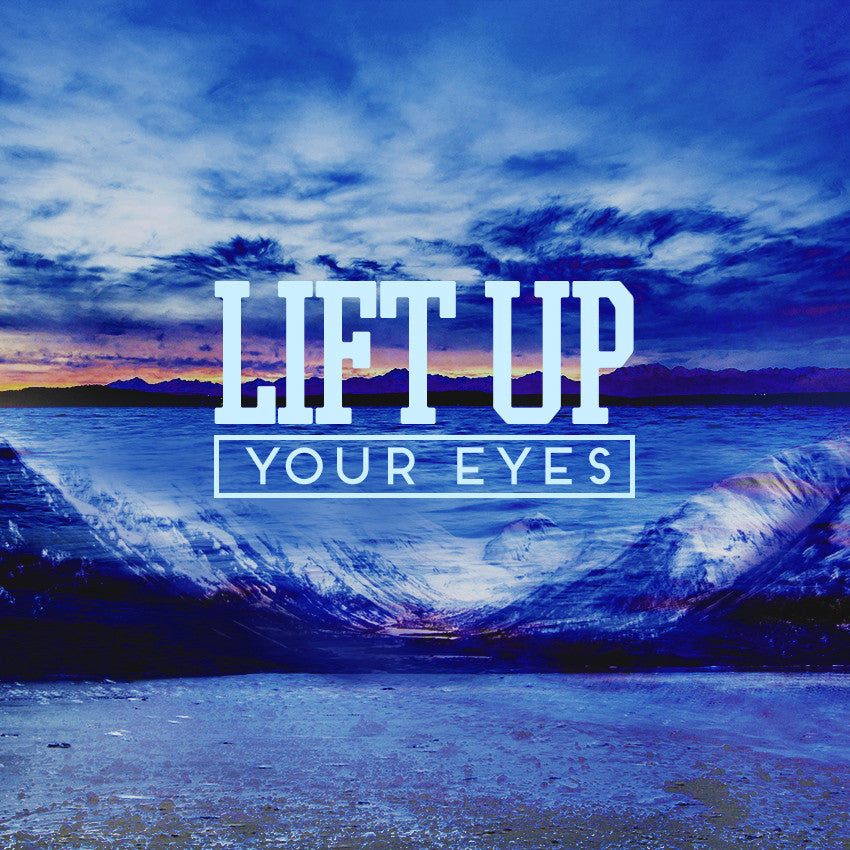 20140608 Lift Up Your Eyes, MP3, English