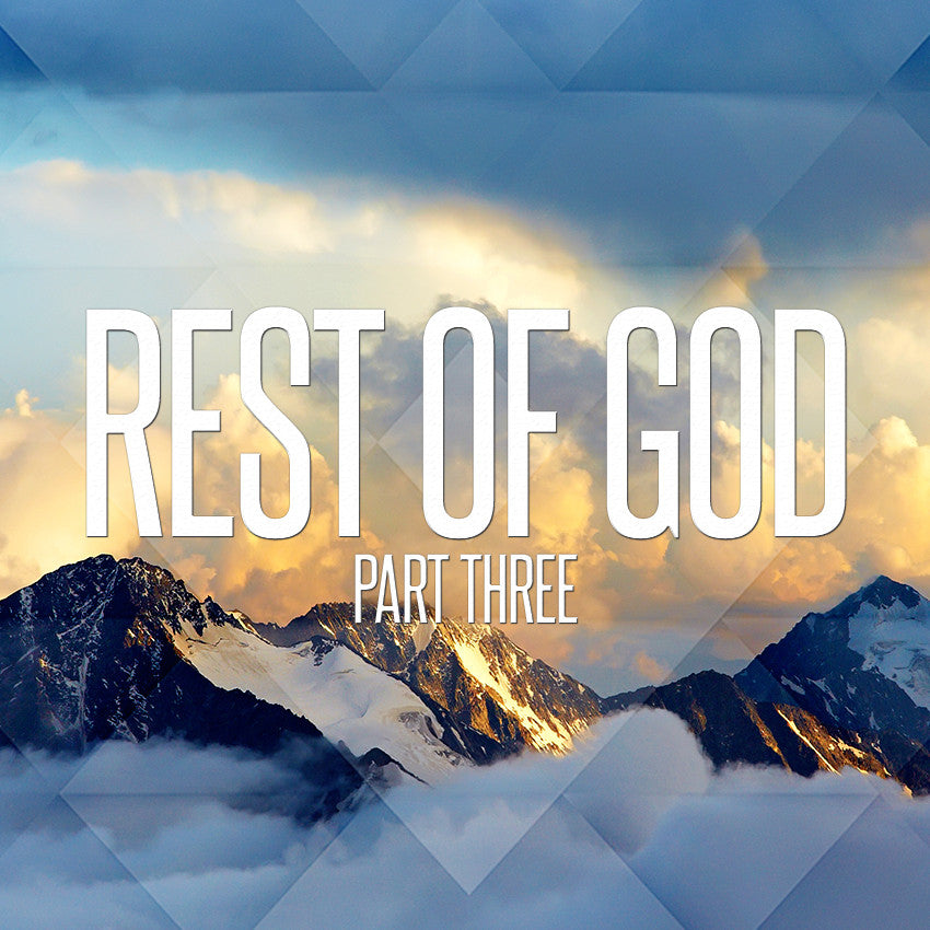 20160521 Entering God's Rest Part 3: The "No-Toil" Kingdom, MP3