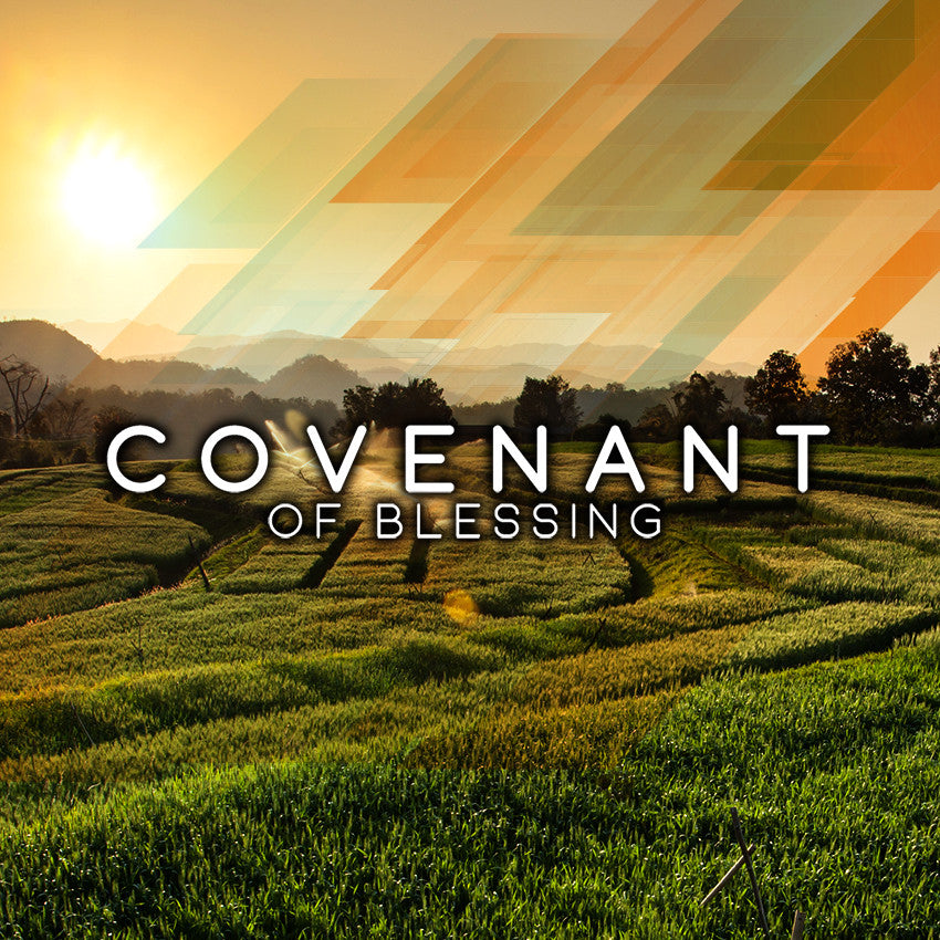 20161106 Covenant of Blessing, MP3