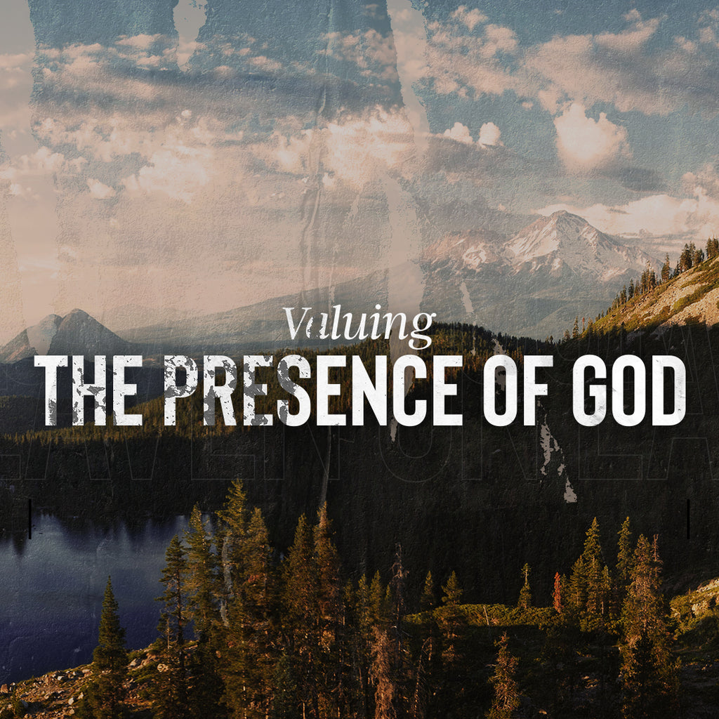 20190215 Valuing The Presence of God, MP3, English