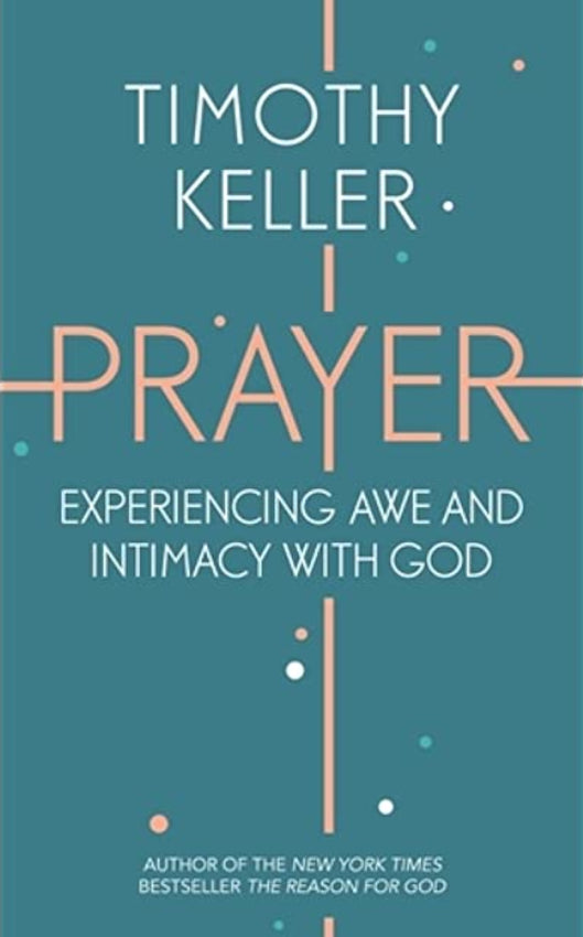 Prayer: Experiencing Awe and Intimacy with God