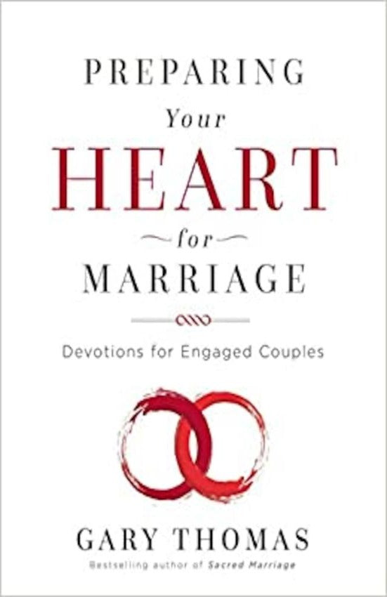 Preparing Your Heart For Marriage, Hardcover
