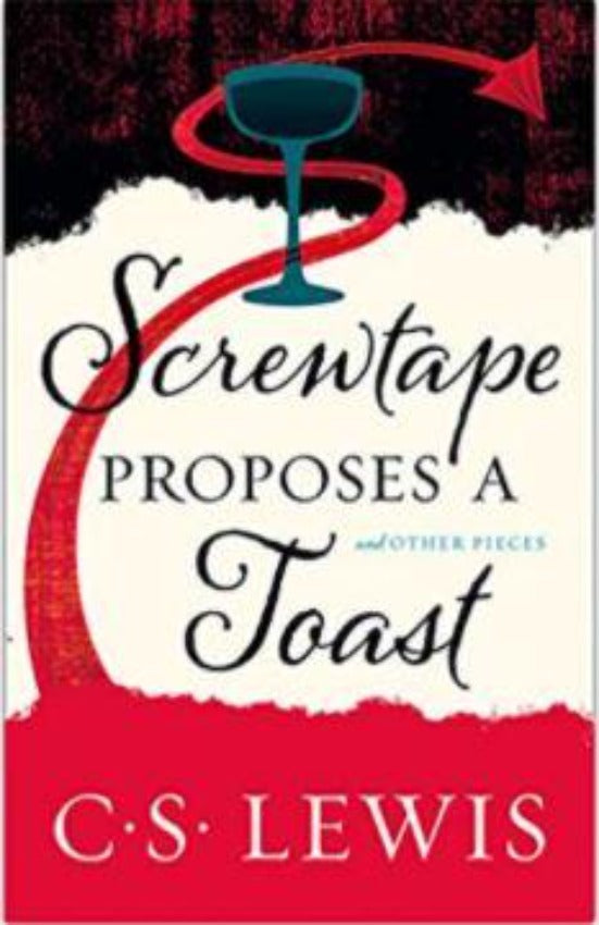 Screwtape Proposes a Toast