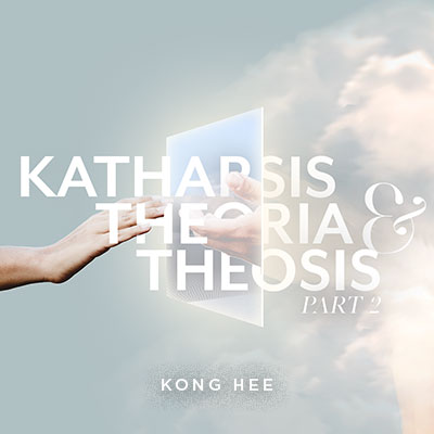 04-Theosis_Katharsis, Theoria & Theosis (Part 2) - Theosis 2022 Video Series