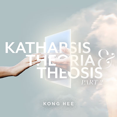 04-Theosis_Katharsis, Theoria & Theosis (Part 2) - Theosis 2022 Video Series