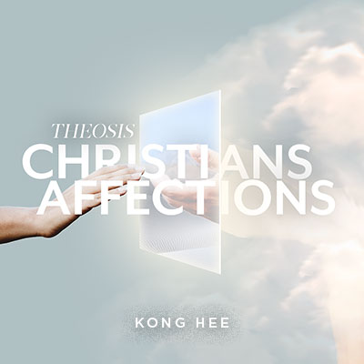 20211211 Theosis (Part 5): Christian Affections, MP3