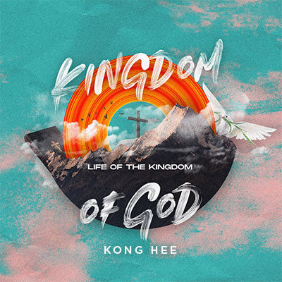 20210515 Kingdom of God (Part 2): Life Of The Kingdom, MP3