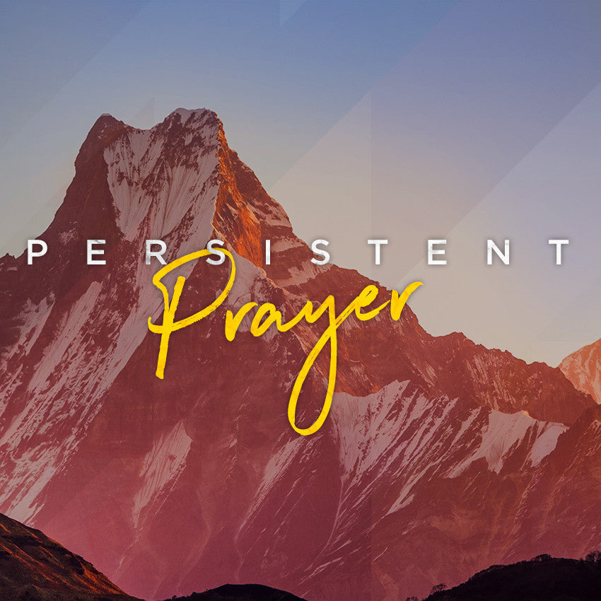 20170520 Persistent Prayer, MP3, English