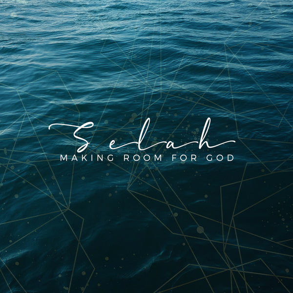 20190106 Selah - Making Room For God (Part 1), MP3, English