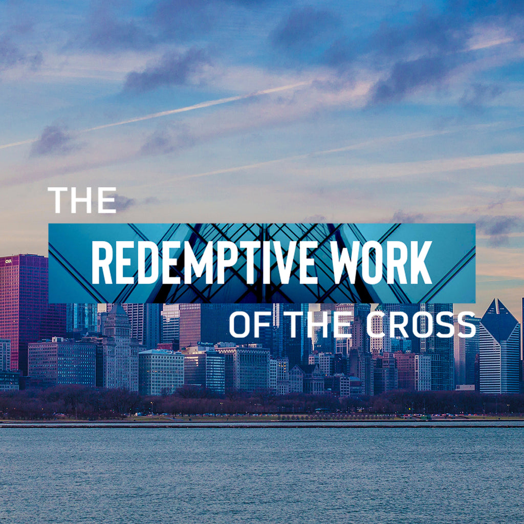 20181020 The Redemptive Work Of The Cross - The Church, MP3, English