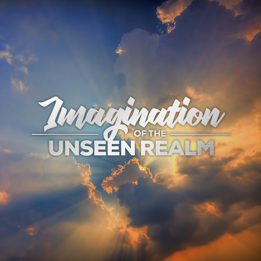 20170107 Imagination of The Unseen Realm, MP3