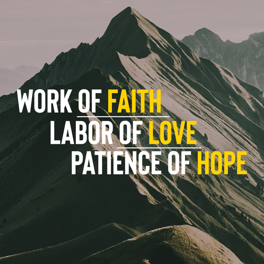20181007 Work of Faith, Labor of Love, Patience of Hope, MP3, English
