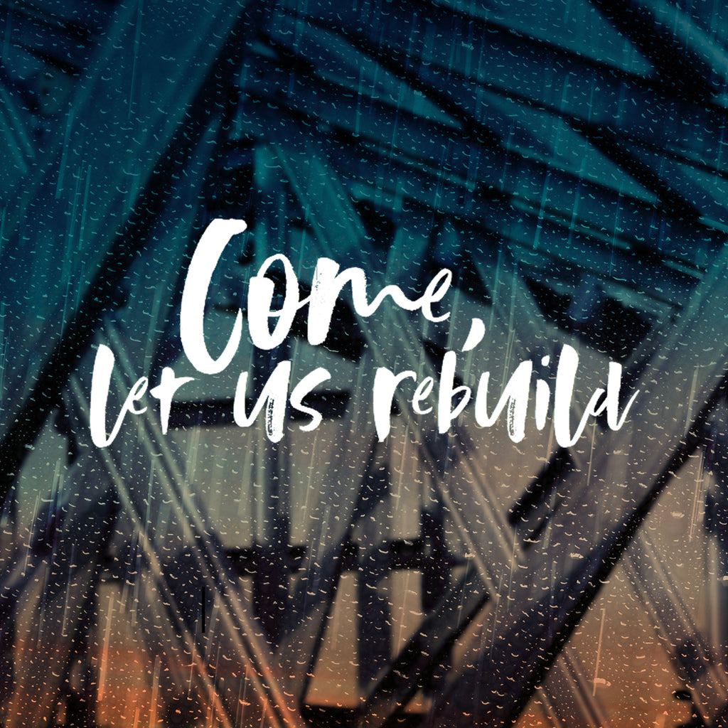 20171022 Come, Let Us Rebuild, MP3, English