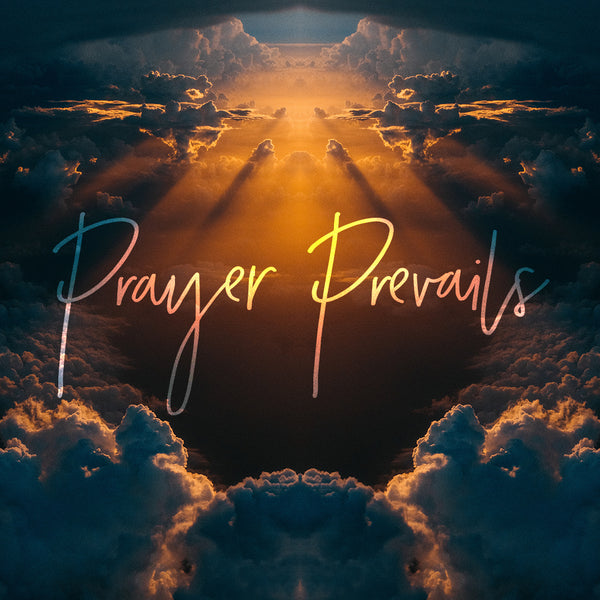 20180311 Prayer Prevails, MP3, English