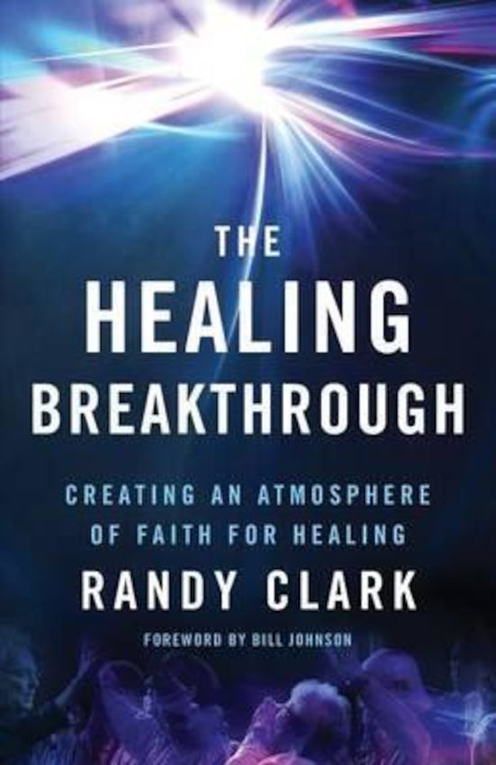 The Healing Breakthrough, Paperback