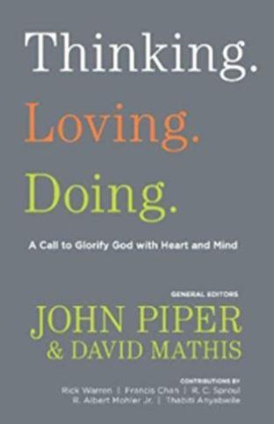 Thinking. Loving. Doing, Paperback