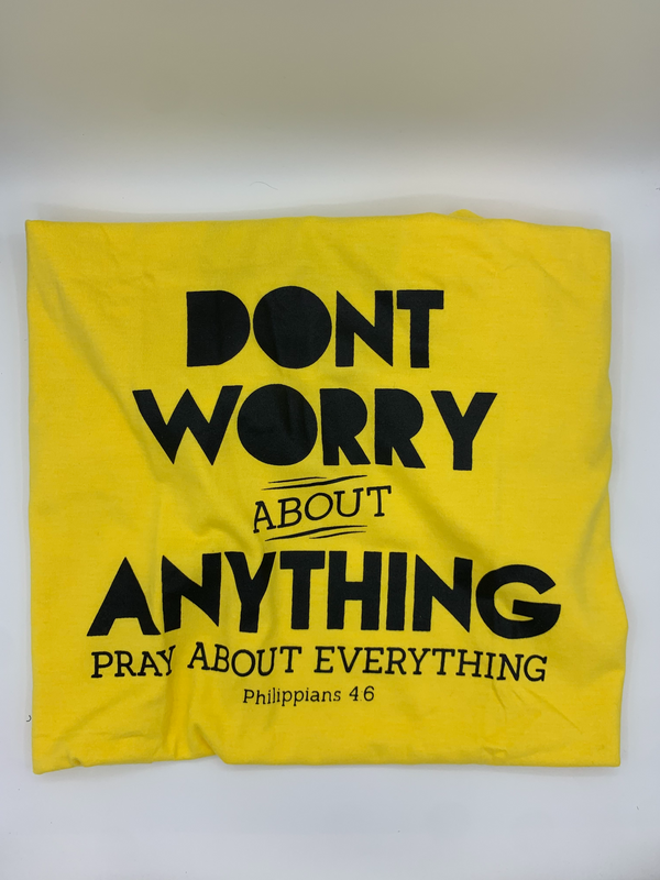 Don't Worry About Anything | KAPP T-Shirt