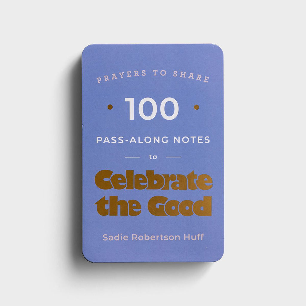 Celebrate the Good | 100 Pass-Along Notes