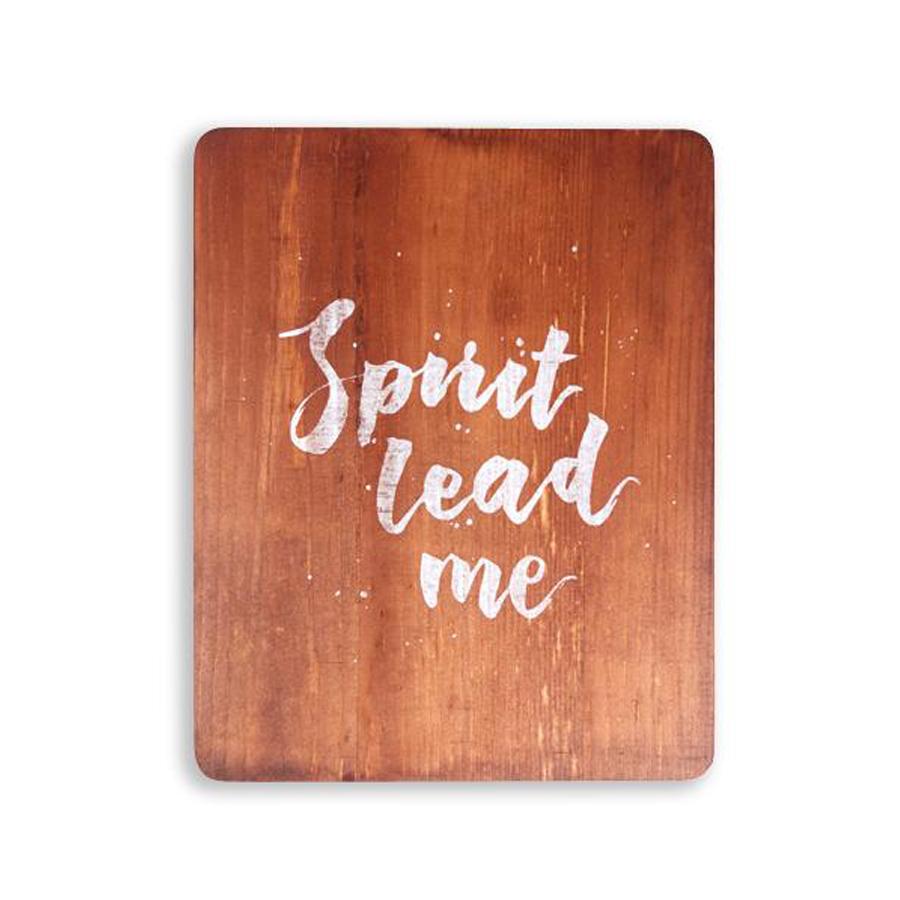 Spirit Lead Me {Wood Board} Spirit Lead Me {Wood Board}
