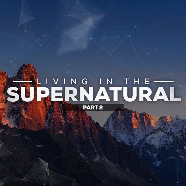 20161029 Living in the Supernatural Part 2, MP3