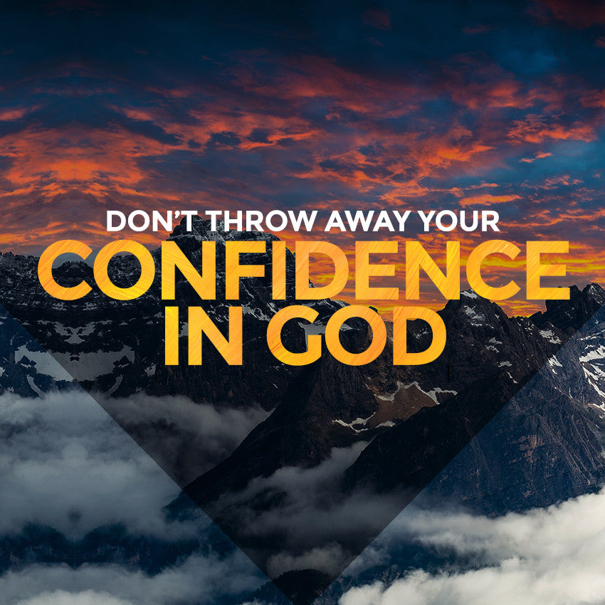 20160731 Don't Throw Away Your Confidence In God, MP3, English